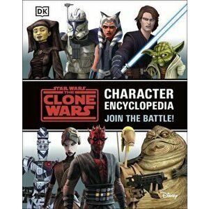 Star Wars The Clone Wars Character Encyclopedia - Jason Fry imagine