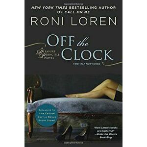 Off the Clock, Paperback - Roni Loren imagine