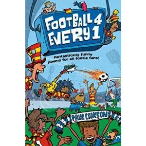 Football 4 Every 1, Paperback - Paul Cookson imagine