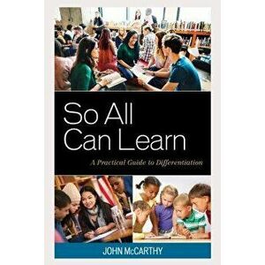 So All Can Learn: A Practical Guide to Differentiation, Paperback - John McCarthy imagine