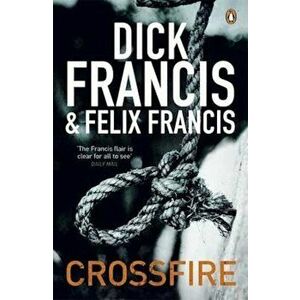 Crossfire, Paperback - Dick Francis imagine