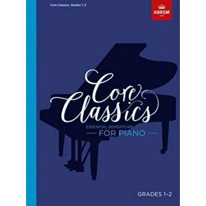 Core Classics - Grades 1-2. Essential Repertoire for Piano - *** imagine