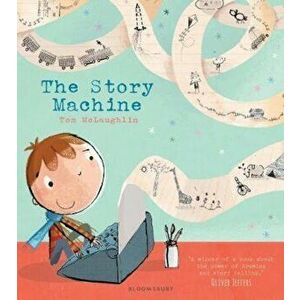 Story Machine, Paperback - Tom McLaughlin imagine