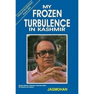 My Frozen Turbulence in Kashmir (12th Edition_Reprint 2019), Paperback - *** imagine
