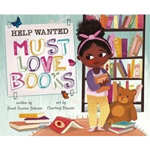Help Wanted, Must Love Books, Paperback - Janet Sumner Johnson imagine