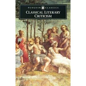 Classical Literary Criticism, Paperback - Various imagine