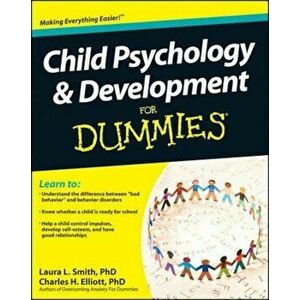 Child Psychology and Development For Dummies, Paperback - Laura L Smith imagine