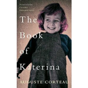 Book of Katerina, Paperback - Auguste Corteau imagine