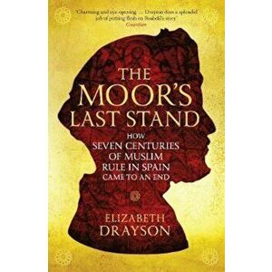 Moor's Last Stand, Paperback - Elizabeth Drayson imagine