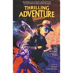 Thrilling Adventure Yarns, Paperback - Lester Dent imagine