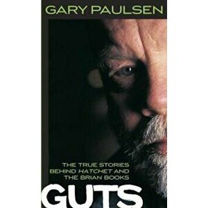 Guts, Paperback - Gary Paulsen imagine