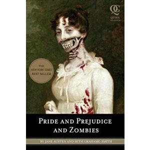 Pride and Prejudice and Zombies: The Classic Regency Romance-Now with Ultraviolent Zombie Mayhem, Paperback - Jane Austen imagine