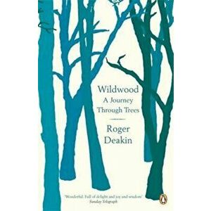 Wildwood, Paperback - Roger Deakin imagine