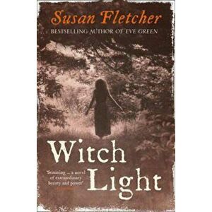 Witch Light, Paperback - Susan Fletcher imagine