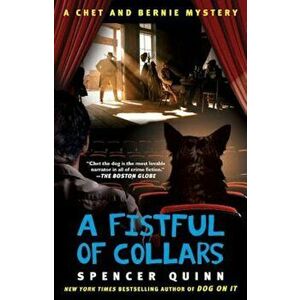 A Fistful of Collars, Paperback - Spencer Quinn imagine
