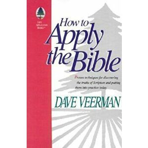 How to Apply the Bible, Paperback imagine