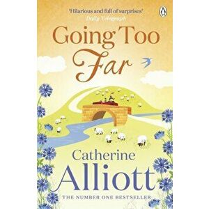 Going Too Far, Paperback - Catherine Alliott imagine