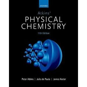 Atkins' Physical Chemistry, Paperback imagine