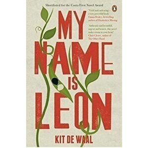 My Name is Leon - Kit de Waal imagine