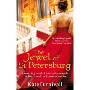 Jewel Of St Petersburg. 'Breathtakingly good' Marie Claire, Paperback - Kate Furnivall imagine