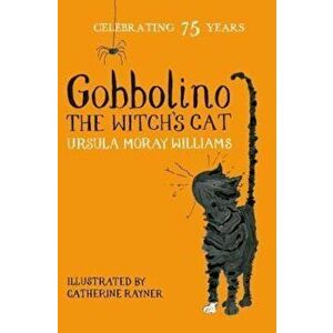Gobbolino the Witch's Cat, Hardcover - Ursula Moray Williams imagine