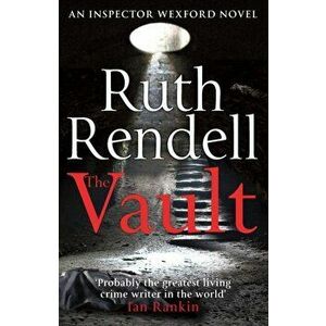 Vault. (A Wexford Case), Paperback - Ruth Rendell imagine
