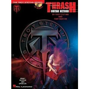 Thrash Guitar Method 'With CD', Paperback - Troy Stetina imagine