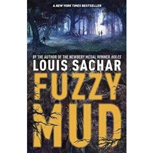Fuzzy Mud, Paperback - Louis Sachar imagine