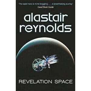 Revelation Space, Paperback - Alastair Reynolds imagine