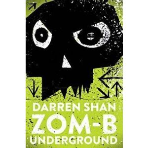 ZOM-B Underground, Paperback - Darren Shan imagine