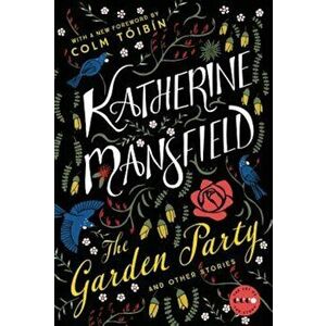 The Garden Party: And Other Stories, Paperback - Katherine Mansfield imagine