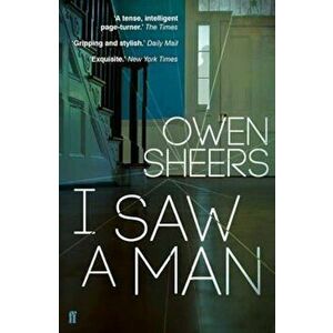 I Saw A Man, Paperback - Owen Sheers imagine