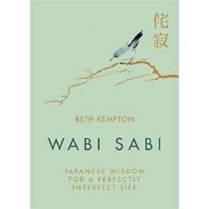 Wabi Sabi, Hardcover - Beth Kempton imagine