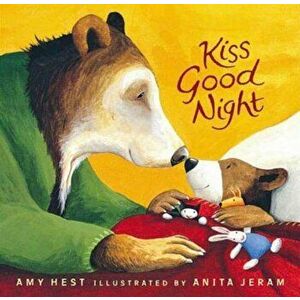 Kiss Good Night, Hardcover - Amy Hest imagine