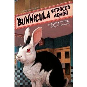 Bunnicula Strikes Again!, Paperback - James Howe imagine