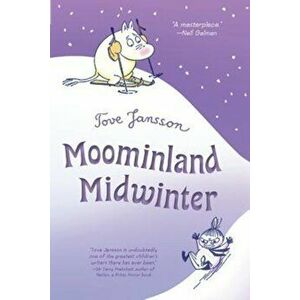Moominland Midwinter, Paperback - Tove Jansson imagine
