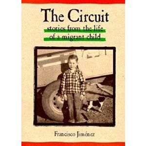 The Circuit, Hardcover - Francisco Jimenez imagine
