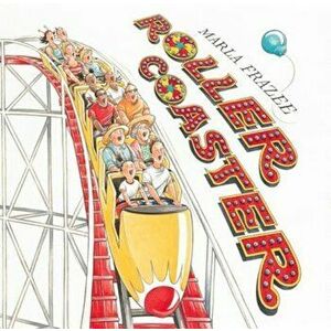 Roller Coaster, Hardcover - Marla Frazee imagine