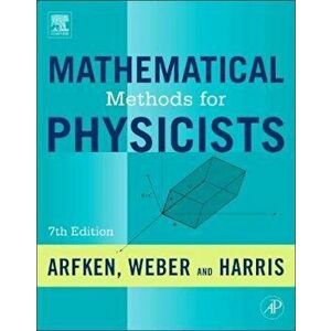 Mathematical Methods for Physicists, Hardcover - George Arfken imagine
