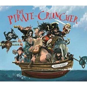 Pirate Cruncher, Paperback - Jonny Duddle imagine