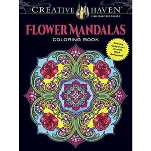 Creative Haven Flower Mandalas Coloring Book: Stunning Designs on a Dramatic Black Background, Paperback - Marty Noble imagine