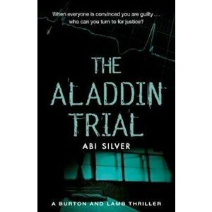 Aladdin Trial, Paperback - Abi Silver imagine