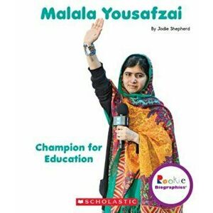 Malala Yousafzai: Champion for Education, Paperback - Jodie Shepherd imagine