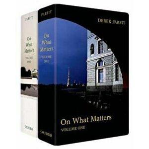 On What Matters, Hardcover - Derek Parfit imagine