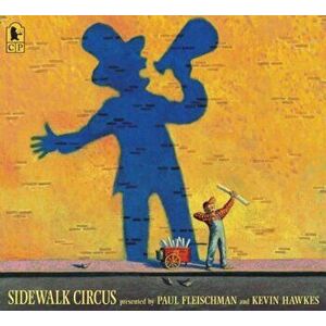 Sidewalk Circus, Paperback - Paul Fleischman imagine