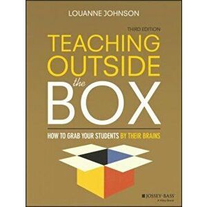Teaching Outside the Box: How to Grab Your Students by Their Brains, Paperback - LouAnne Johnson imagine