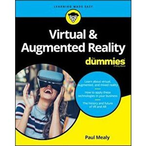 Virtual & Augmented Reality for Dummies, Paperback - Paul Mealy imagine