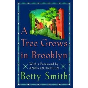 A Tree Grows in Brooklyn, Hardcover - Betty Smith imagine