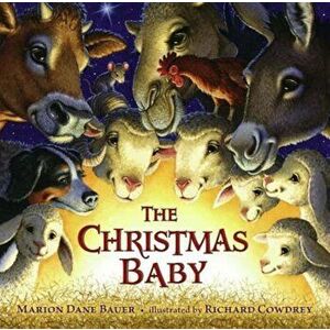 The Christmas Baby, Hardcover - Marion Dane Bauer imagine