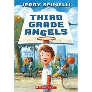 Third Grade Angels, Paperback - Jerry Spinelli imagine